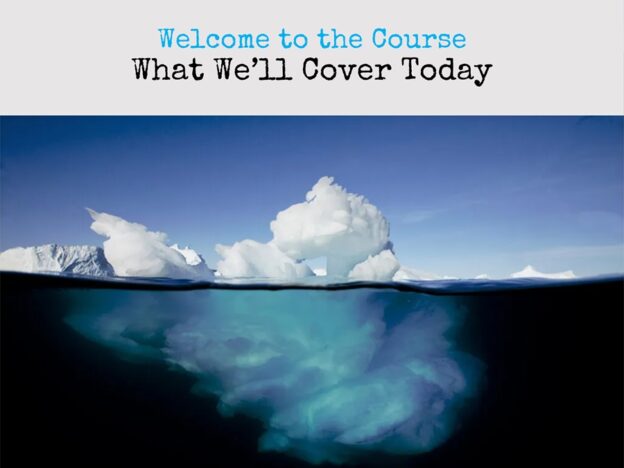 What We'll Cover Today (1 min.)
