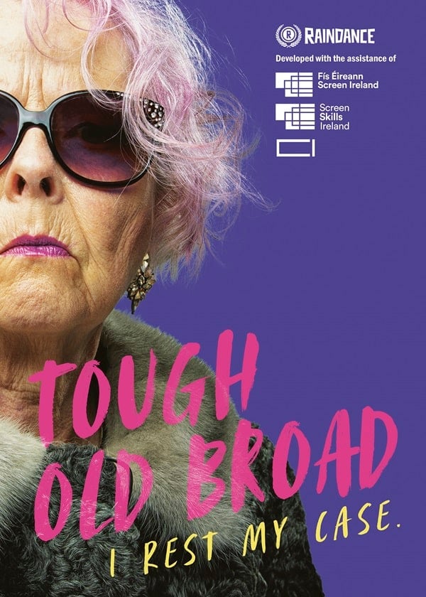 Denise-Deegan-Tough-Old-Broad-Poster-FINAL Poster of feature film "Tough Old Broad"